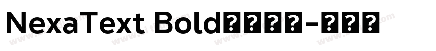 NexaText Bold字体下载字体转换